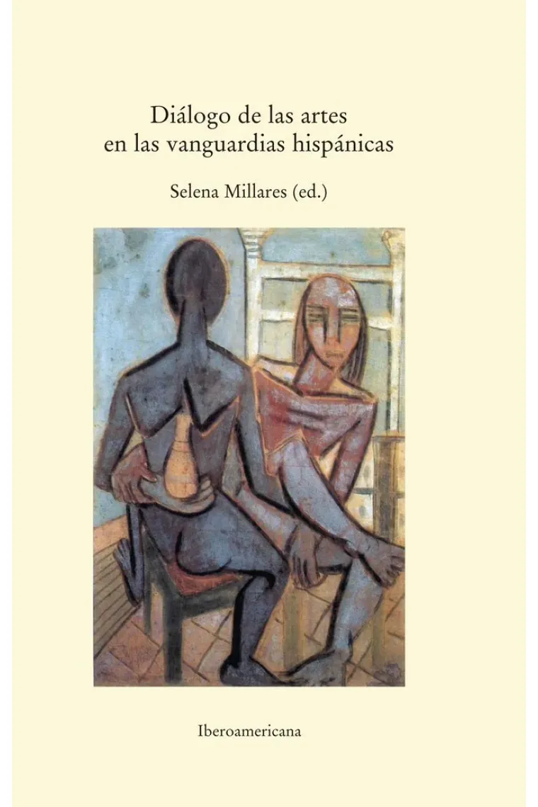 Diálogo de las artes en las vanguardias hispánicas
