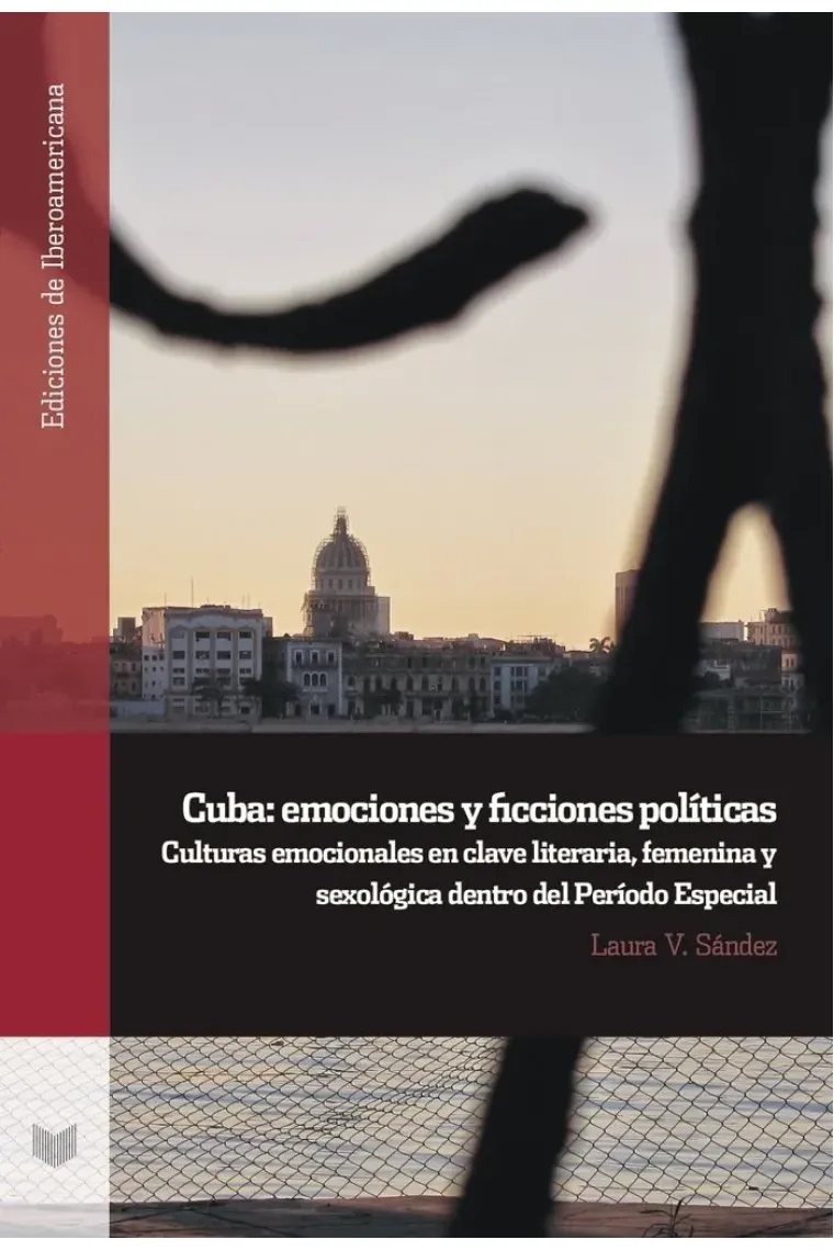 CUBA EMOCIONES Y FICCIONES POLITICAS