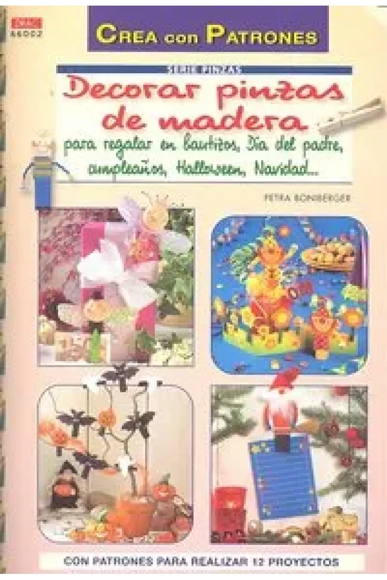 Serie Pinzas nº 2. DECORAR CON PINZAS DE MADERA PARA REGALAR EN BAUTIZOS, DÍA DEL PADRE, CUMPLEAÑOS.
