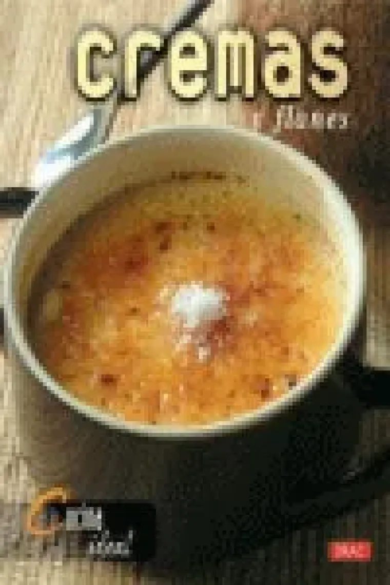 Cocina Ideal. CREMAS Y FLANES