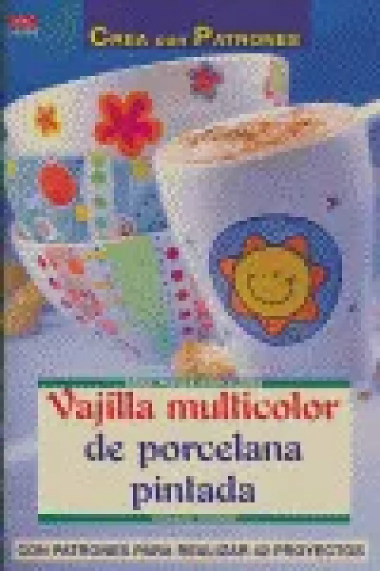 Serie Pintar Porcelana nº 2. VAJILLA MULTICOLOR DE PORCELANA PINTADA