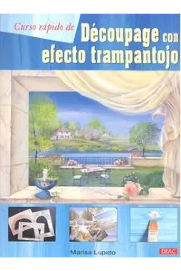 CURSO RÁPIDO DE DECOUPAGE CON EFECTO TRAMPANTOJO