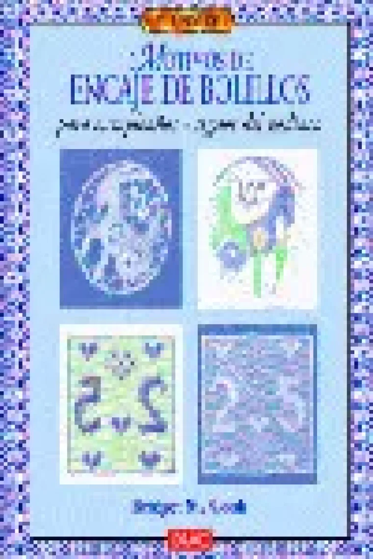 El libro de MOTIVOS DE ENCAJE DE BOLILLOS PARA CUMPLEAÑOS. SIGNOS DEL ZODIACO