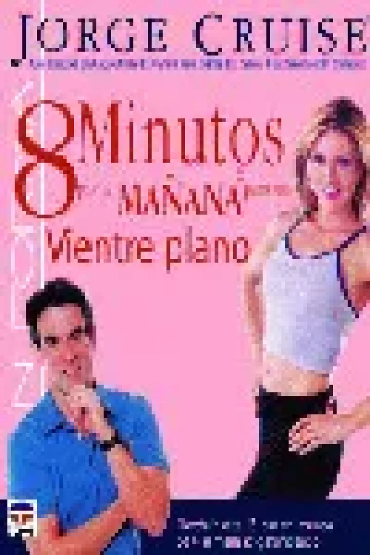 8 MINUTOS POR LA MAÑANA PARA UN VIENTRE PLANO
