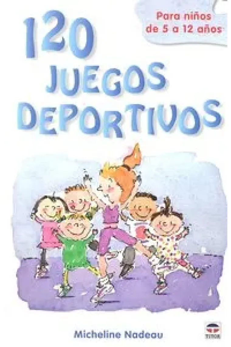 120 JUEGOS DEPORTIVOS PARA NIÑOS