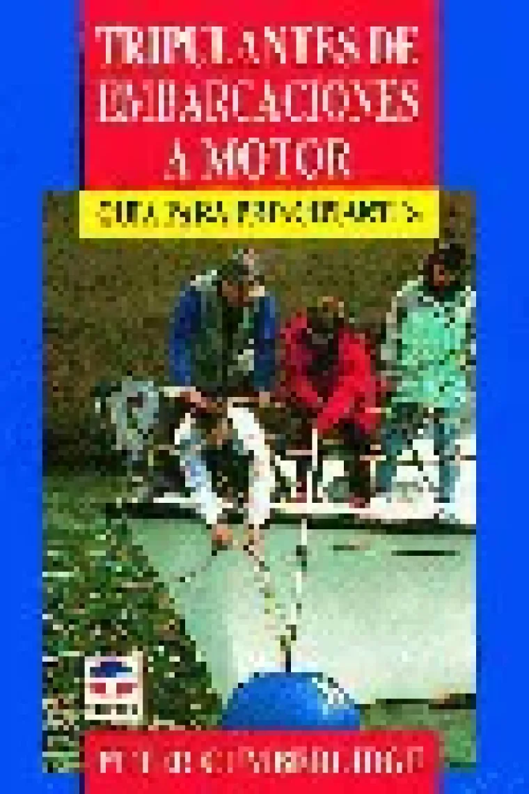 TRIPULANTES DE EMBARCACIONES A MOTOR