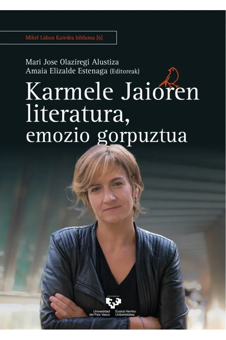 Karmele Jaioren literatura, emozio gorpuztua