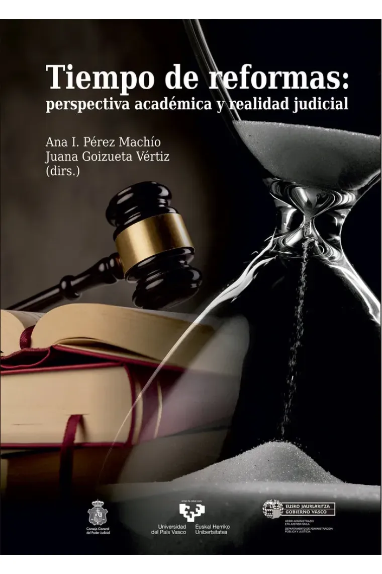Tiempo de reformas: perspectiva académica y realidad judicial