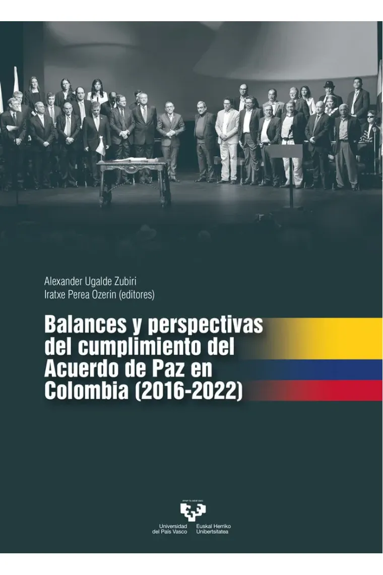 Balances y perspectivas del cumplimiento del Acuerdo de Paz en Colombia (2016-2022)
