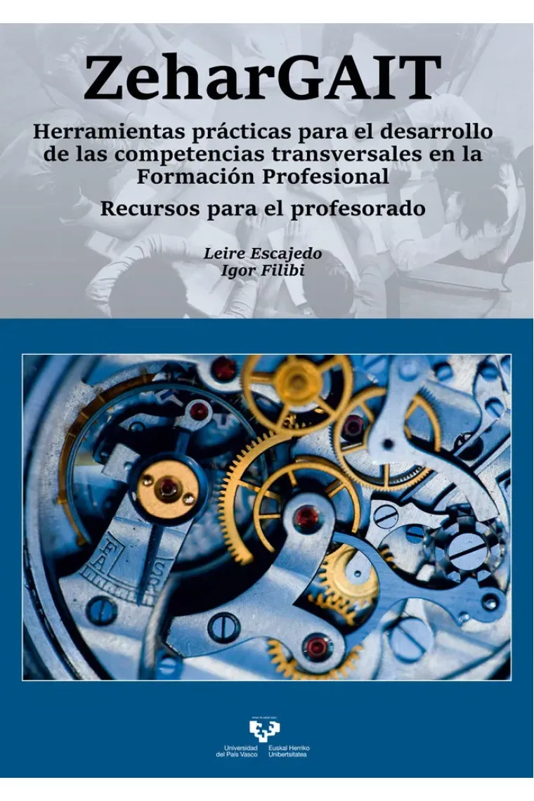 ZeharGAIT. Herramientas prácticas para el desarrollo de las competencias transversales en la Formación Profesional.