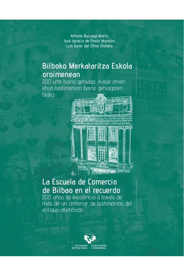 BILBOKO MERKATARITZA ESKOLA OROIMENEAN LA ESCUELA DE COMER