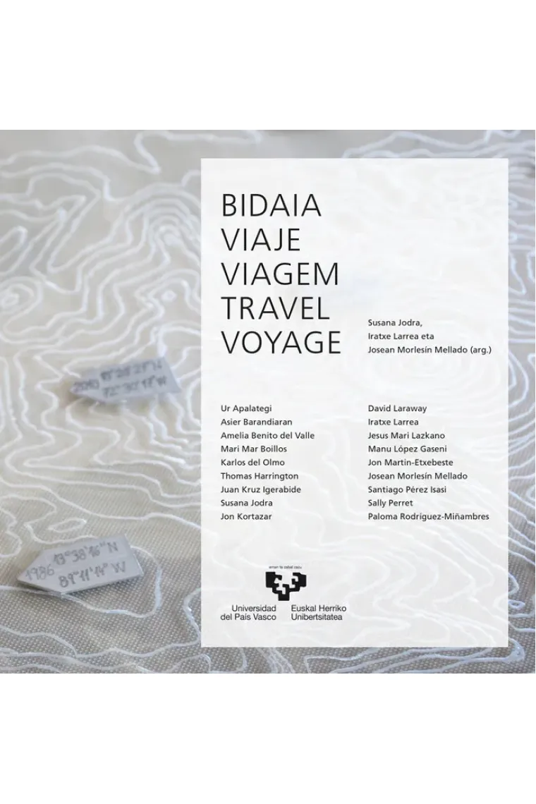 Bidaia - Viaje - Viagem - Travel - Voyage