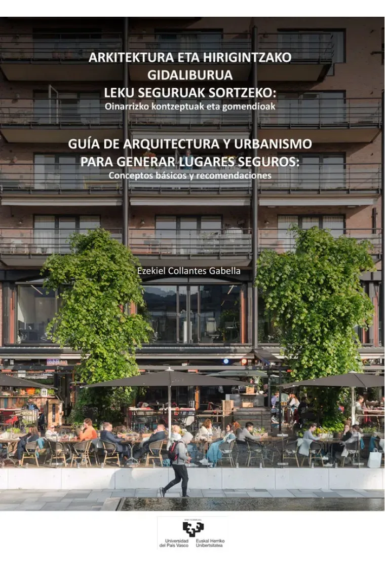 ARKITEKTURA ETA HIRIGINTZAKO GIDALIBURUA LEKU SEGURUAK SORTZ