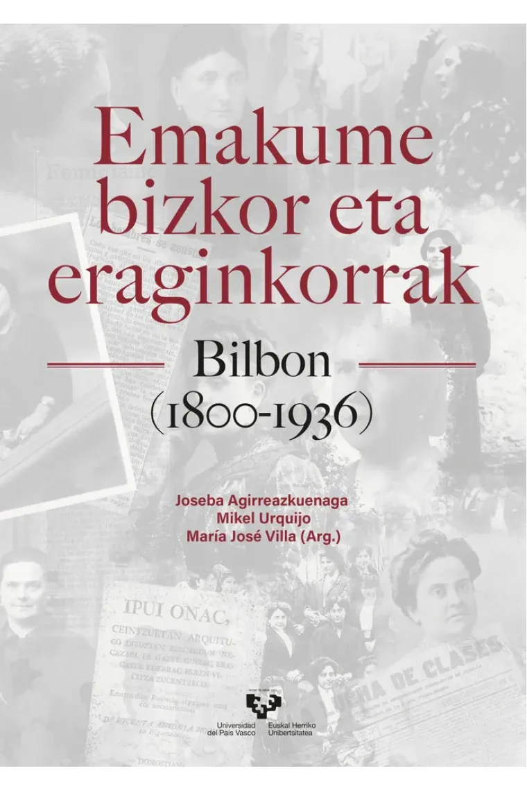 Emakume bizkor eta eraginkorrak Bilbon (1800-1936)