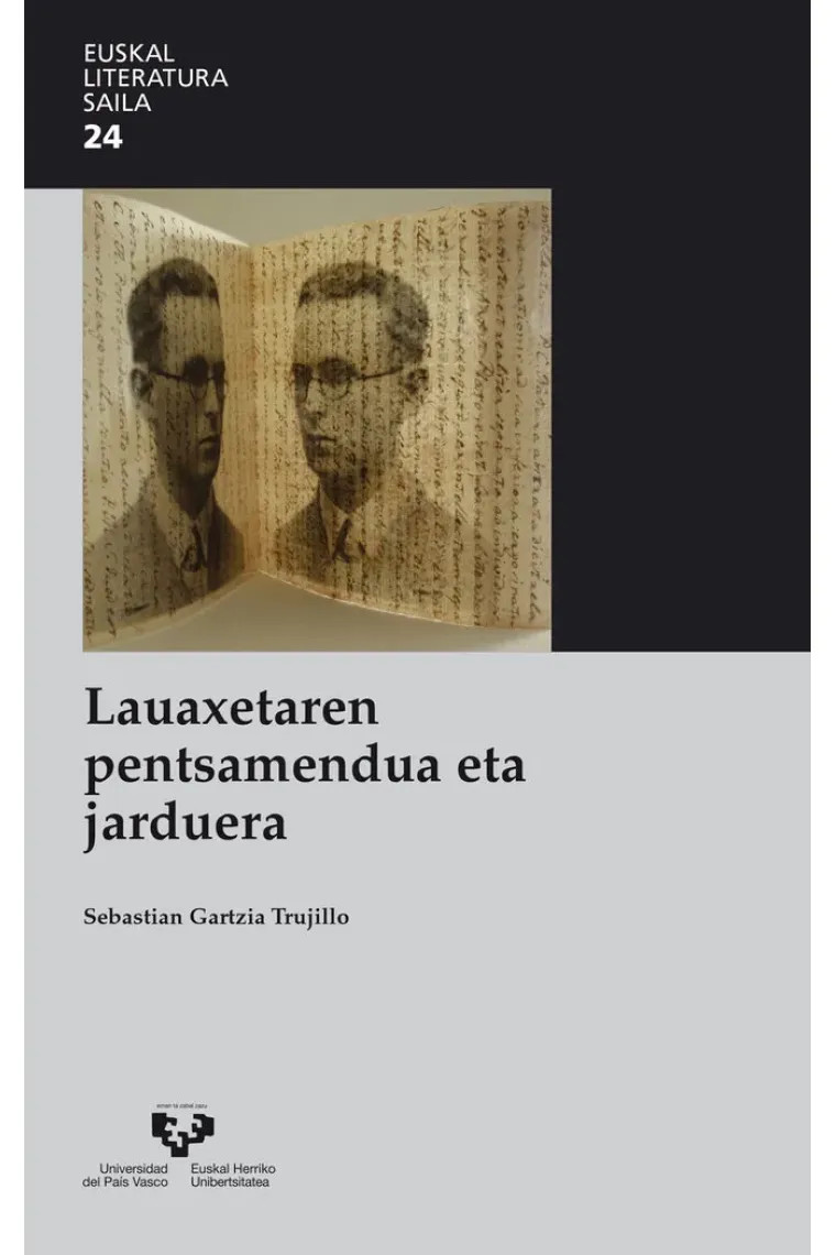 Lauaxetaren pentsamendua eta jarduera