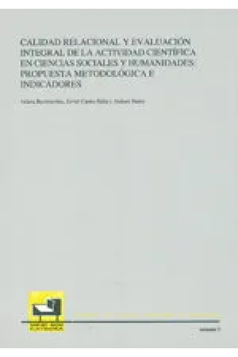 Calidad relacional y evaluación integral de la actividad científica en ciencias sociales y humanidad