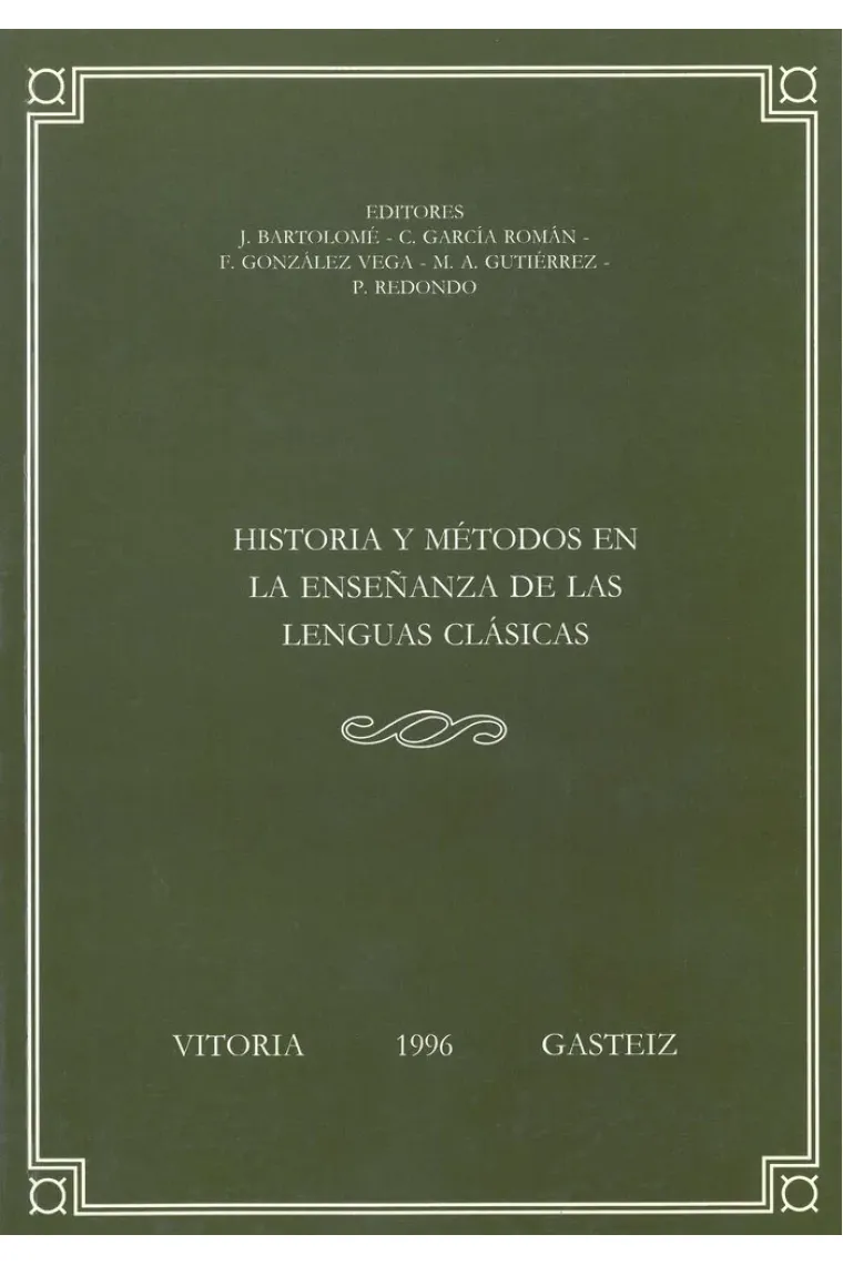 Historia y métodos en la enseñanza de las lenguas clásicas