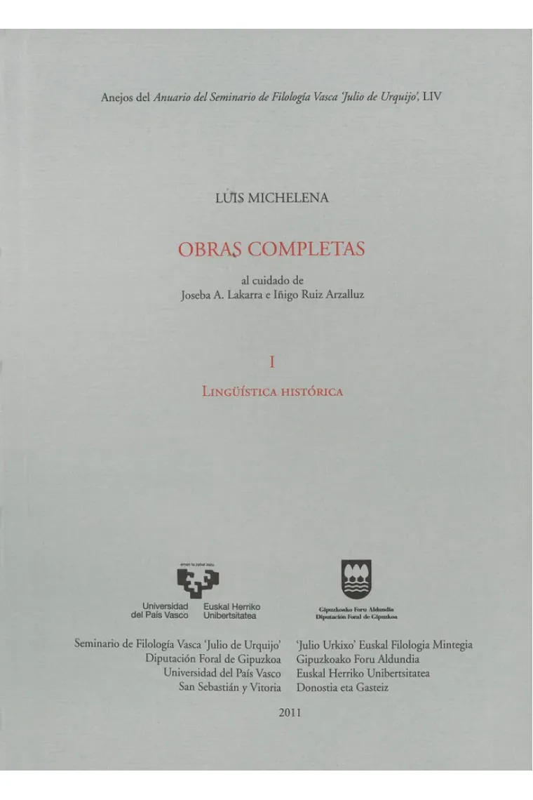 Luis Michelena. Obras completas. I. Lingüística histórica