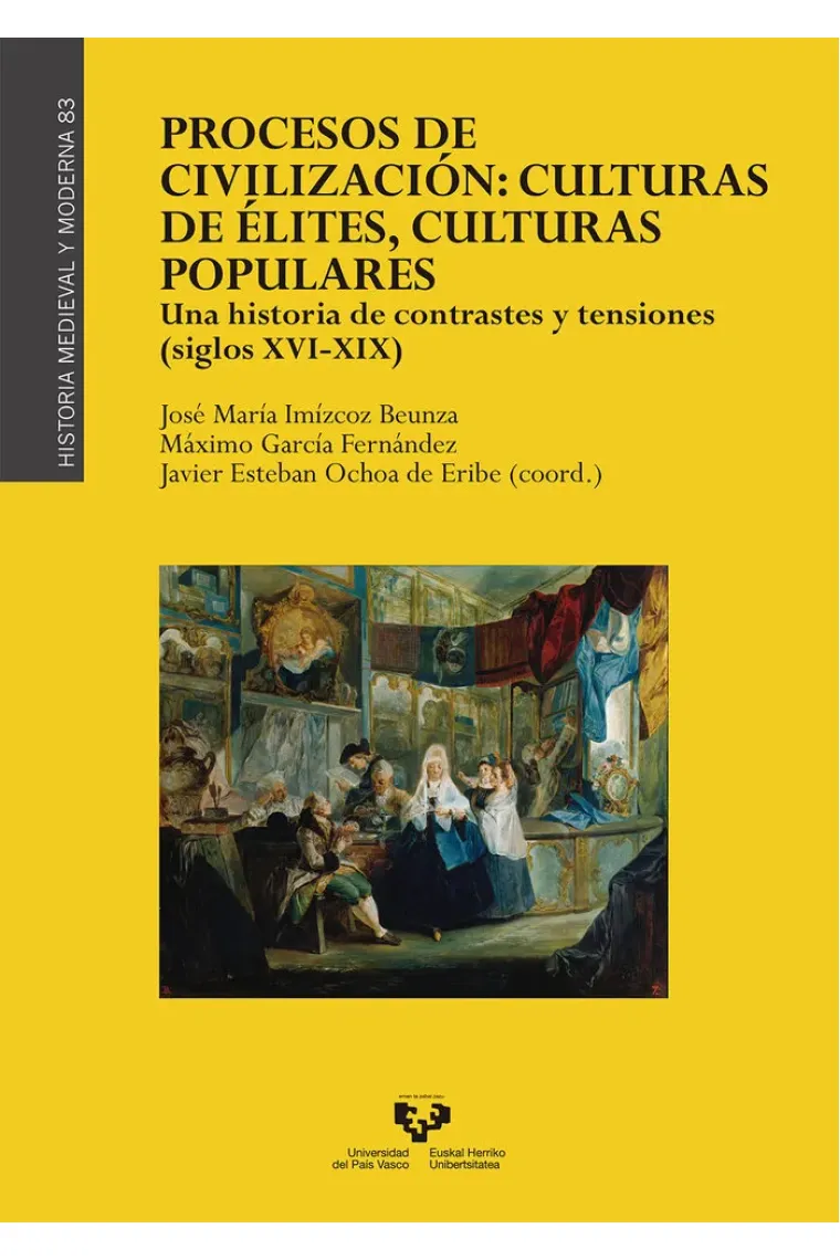 Procesos de civilización: culturas de élites, culturas populares. Una historia de contrastes y tensi (Francés)