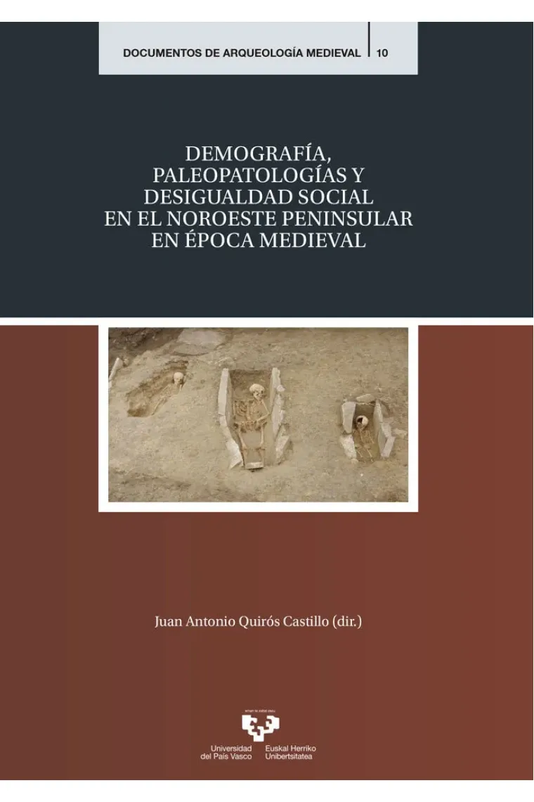 Demografía, paleopatologías y desigualdad social en el noroeste peninsular en época medieval (Inglés)