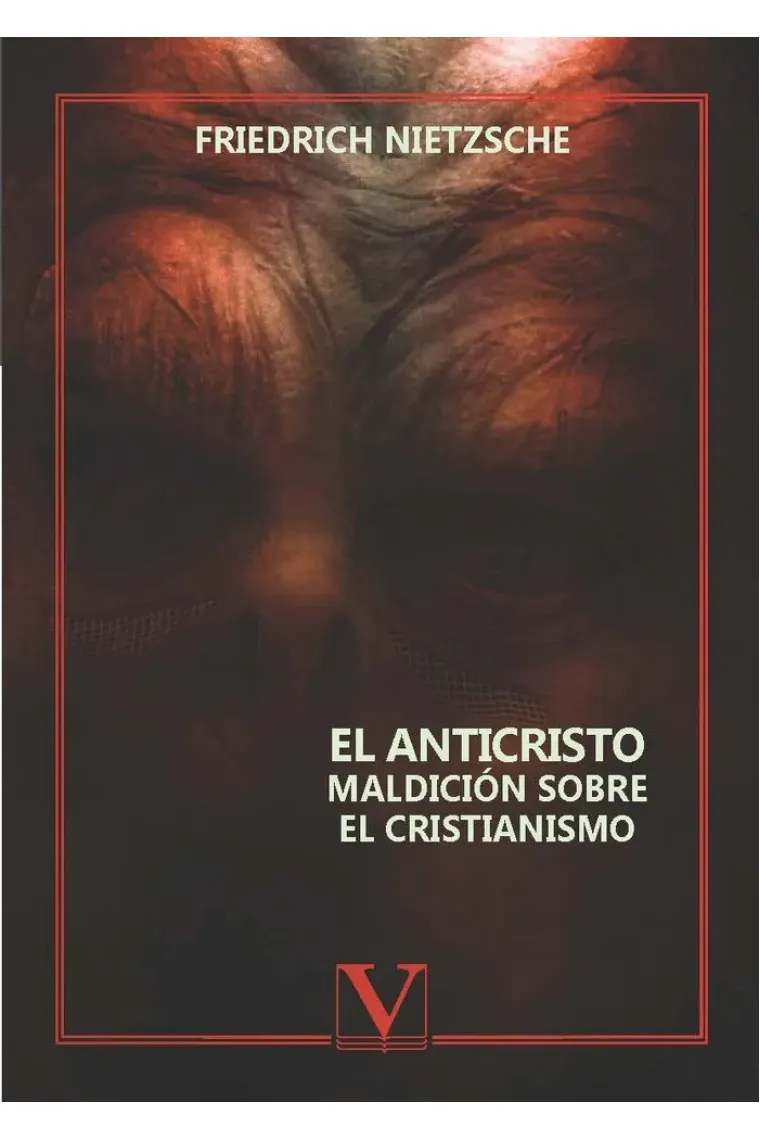 El Anticristo Maldición sobre el cristianismo