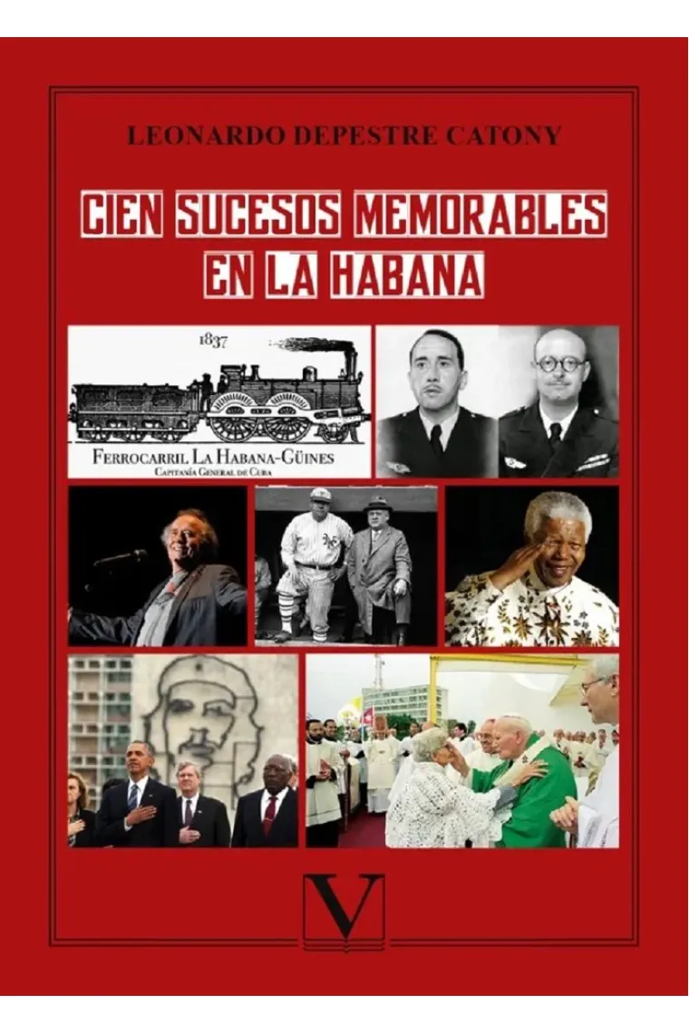 Cien sucesos memorables en La Habana
