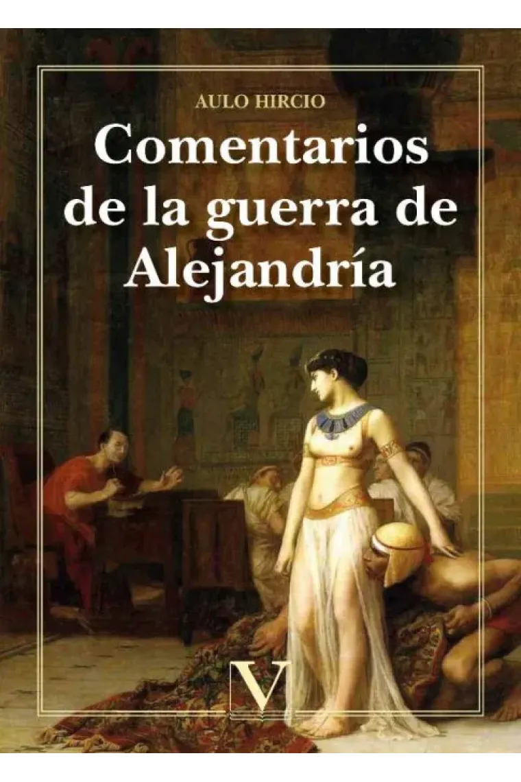 COMENTARIOS DE LA GUERRA DE ALEJANDRIA