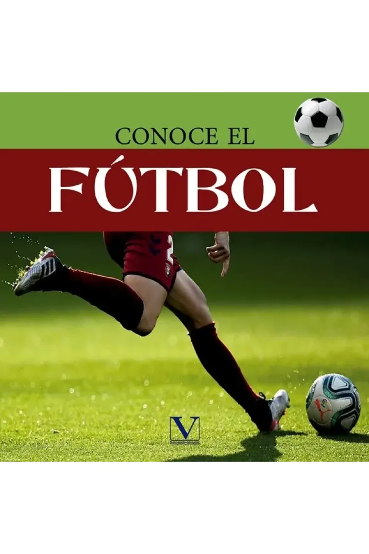 Conoce el fútbol