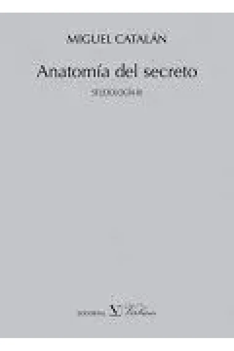 Anatomía del secreto