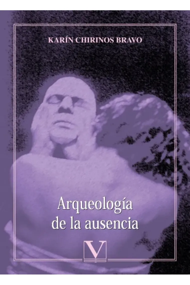 ARQUEOLOGIA DE LA AUSENCIA