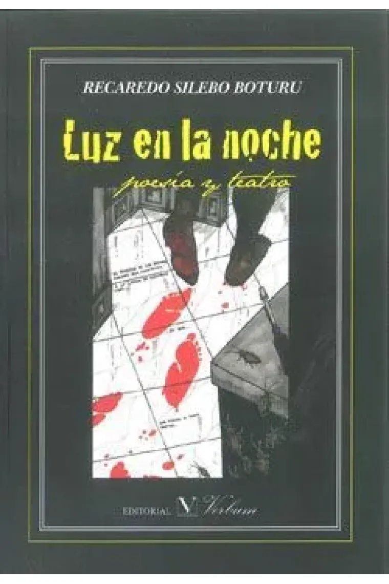Luz en la noche. Poesía y teatro