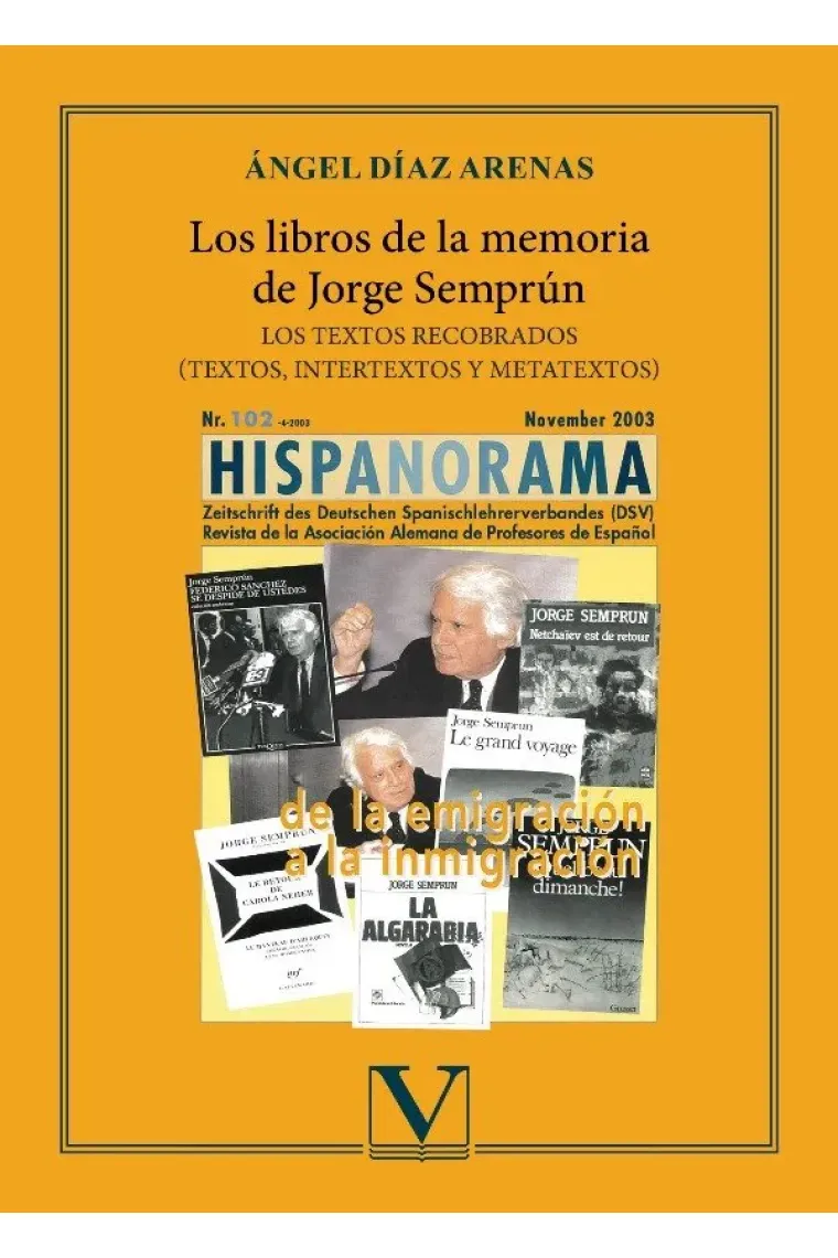LOS LIBROS DE LA MEMORIA DE JORGE SEMPRUN