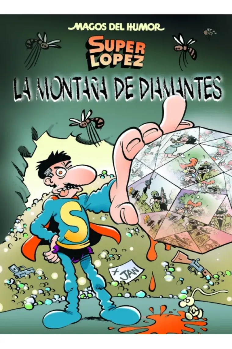 Superlópez. La montaña de diamantes (Magos del Humor 165)