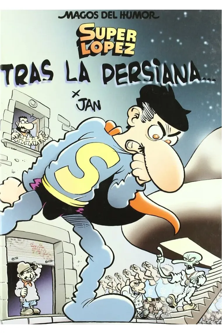 Superlópez. Tras la persiana... (Magos del Humor 104)