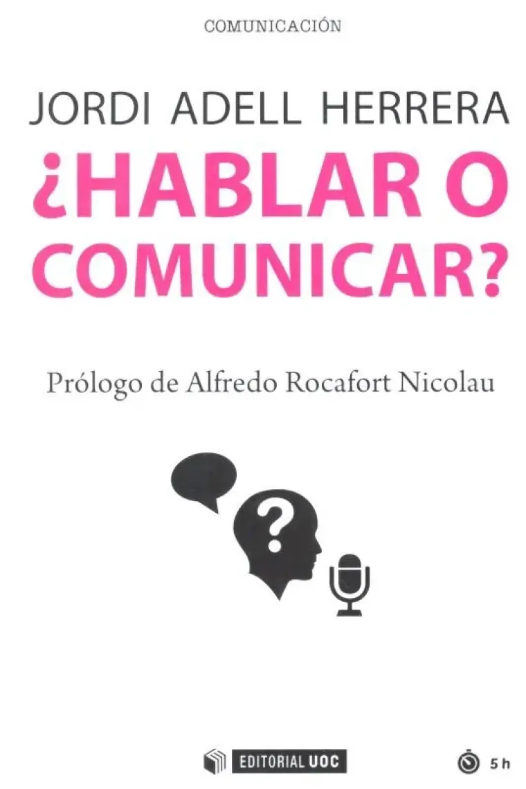 ¿Hablar o comunicar?