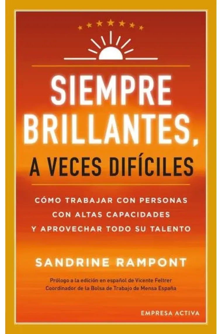SIEMPRE BRILLANTES, A VECES DIFICILES