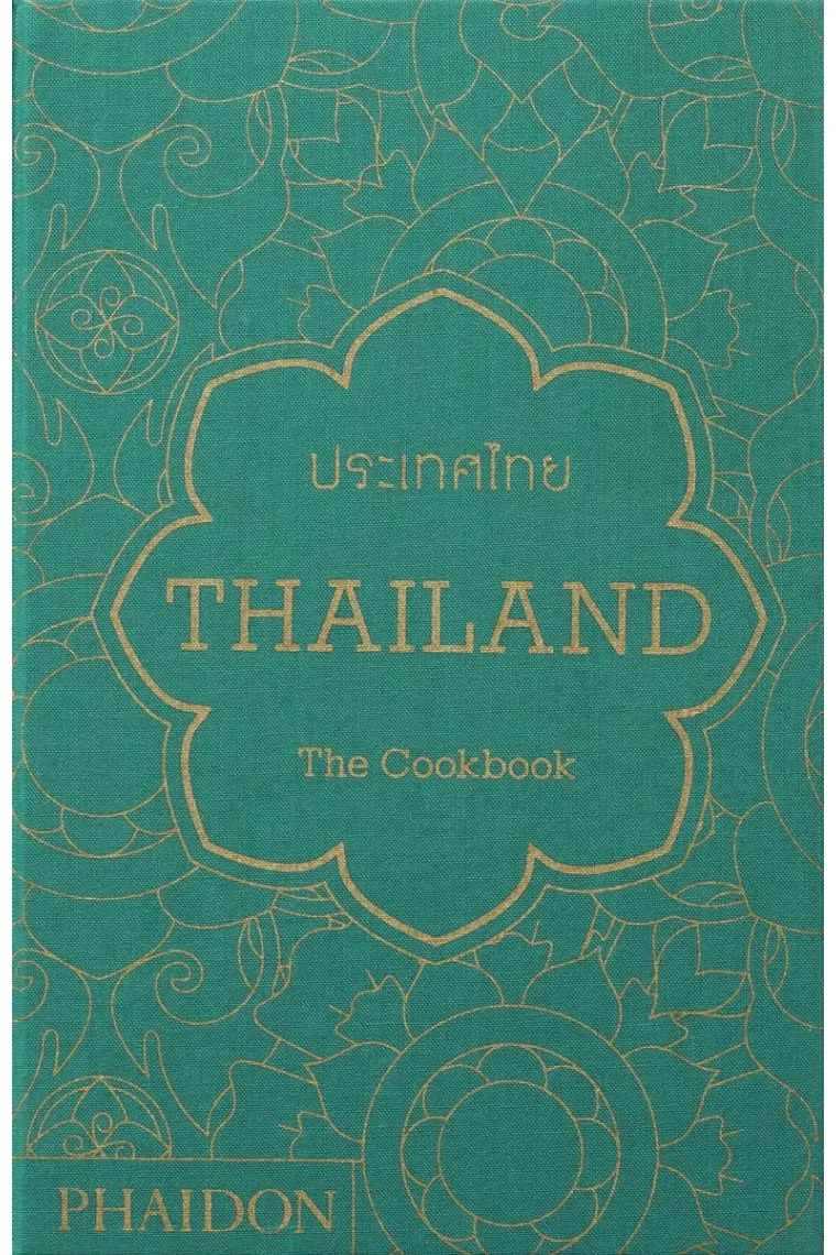 Thailand. The Cookbook (Inglés)