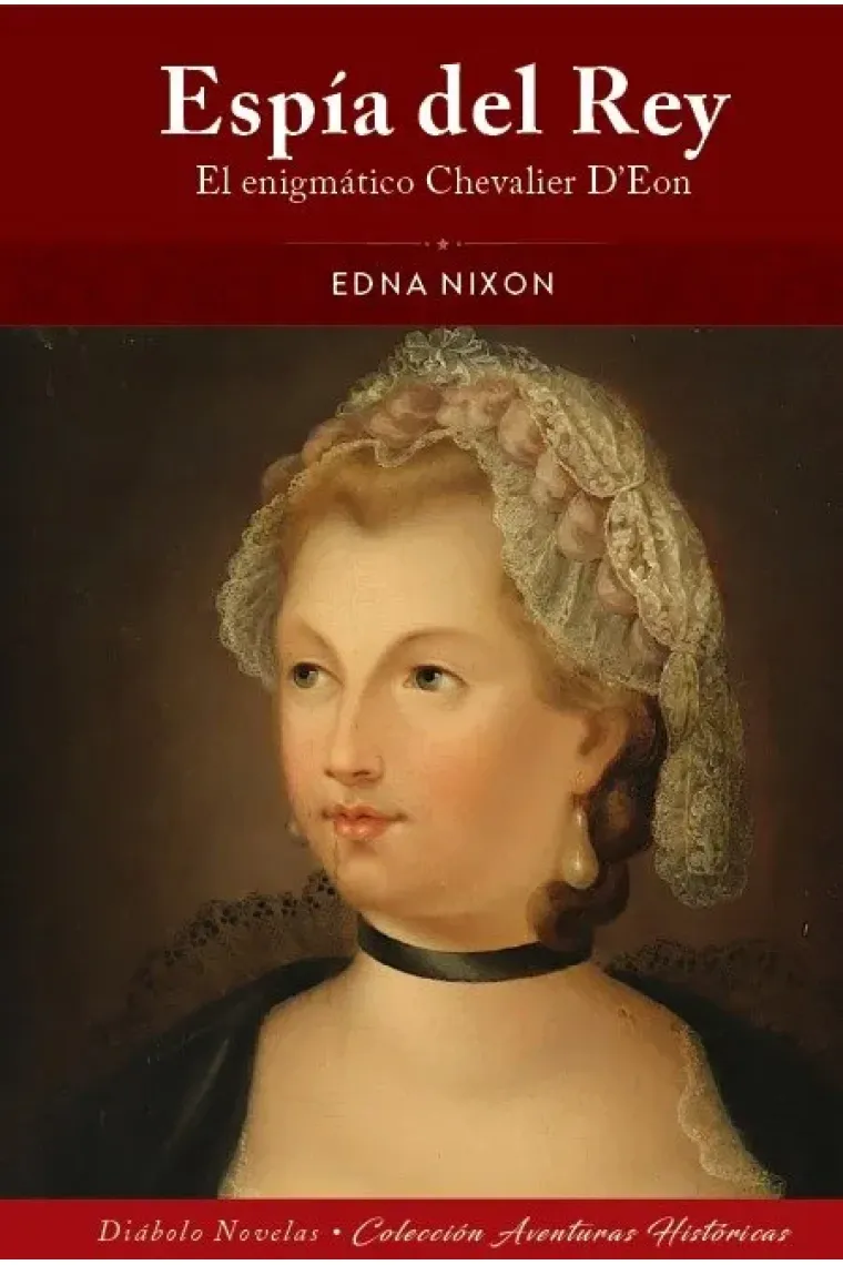 ESPIA DEL REY EL ENIGMATICO CHEVALIER DEON