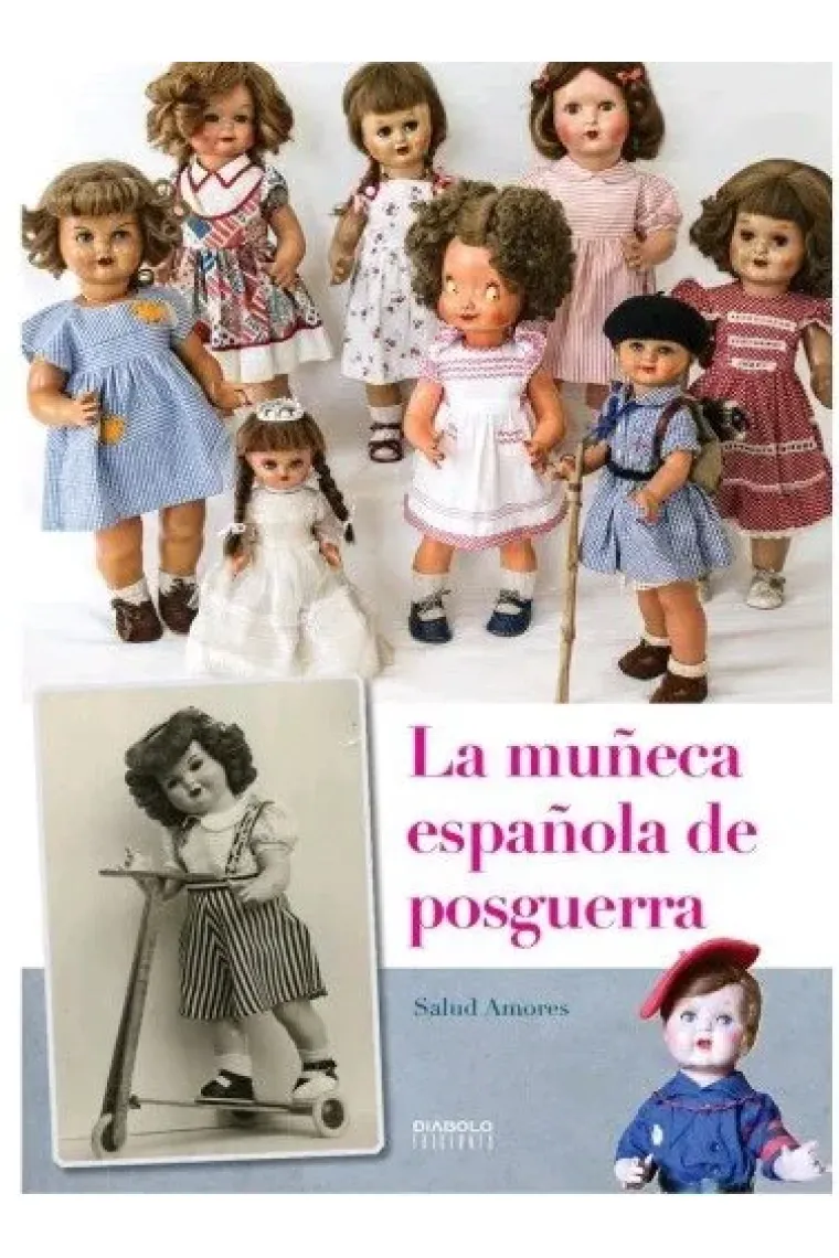 LA MUÑECA ESPAÑOLA DE POSGUERRA