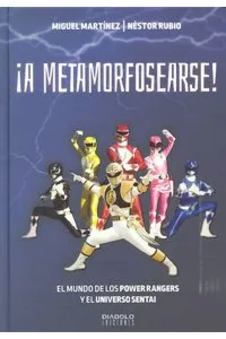 ¡a metamorfosearse!