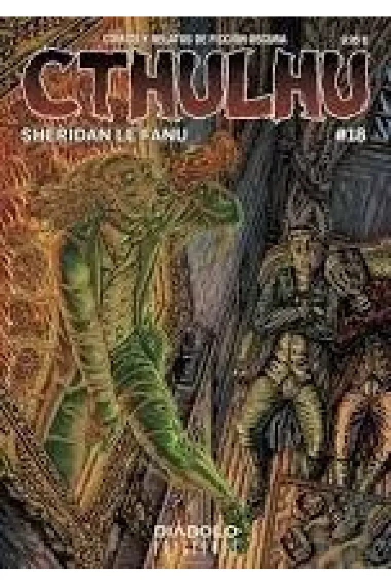Cthulhu 18. Cómics y relatos de ficción oscura. Especial Sheridan Le Fanu