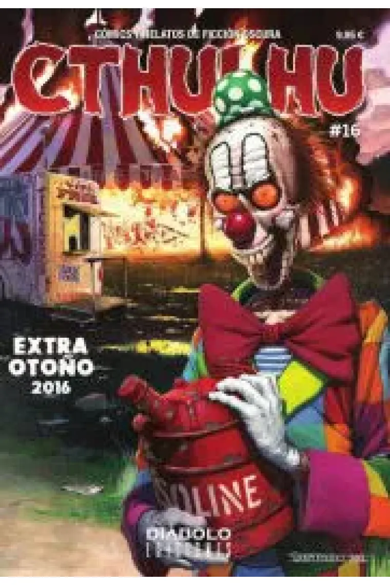 CTHULHU 16. COMICS Y RELATOS DE FICCION OSCURA (EXTRA OTOÑO)