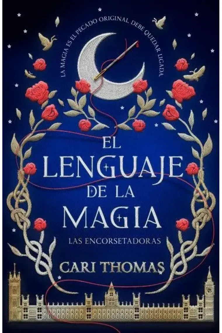 EL LENGUAJE DE LA MAGIA (ENCORSET VOL 1)