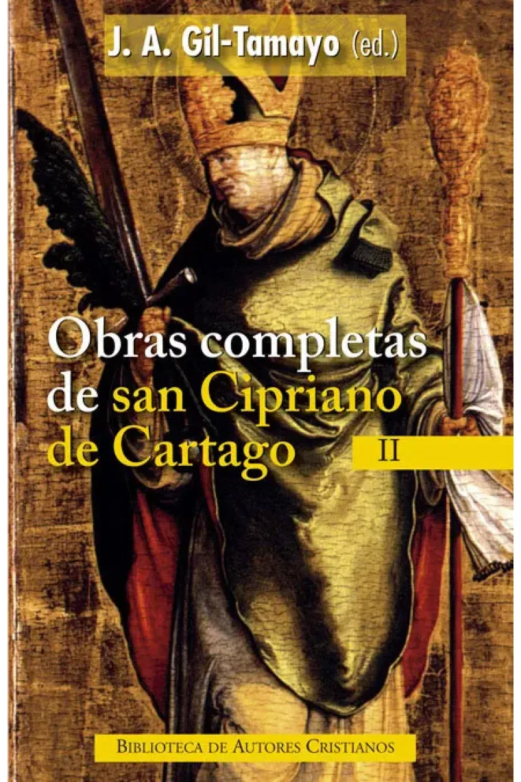 Obras completas de San Cipriano de Cartago, II