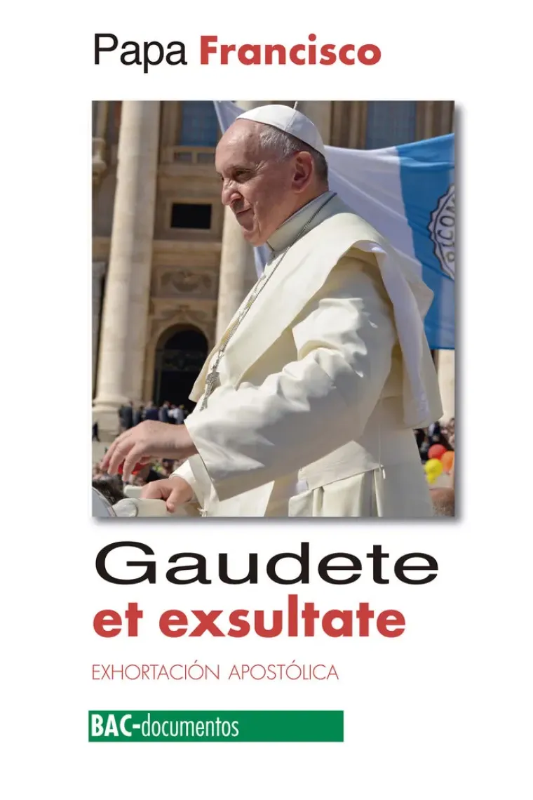 «Gaudete et exultante»: exhortación apostólica
