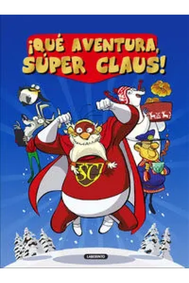 ¡Qué aventura, Súper Claus!