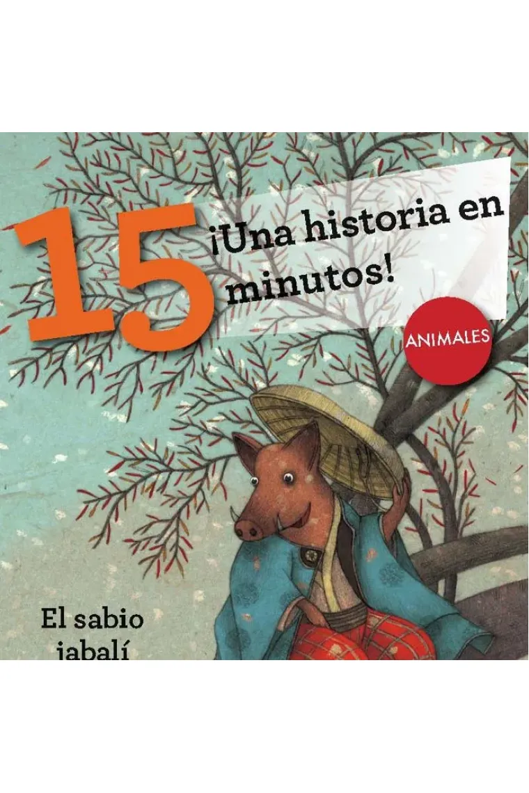 ¡Una historia en 15 minutos! El sabio jabalí