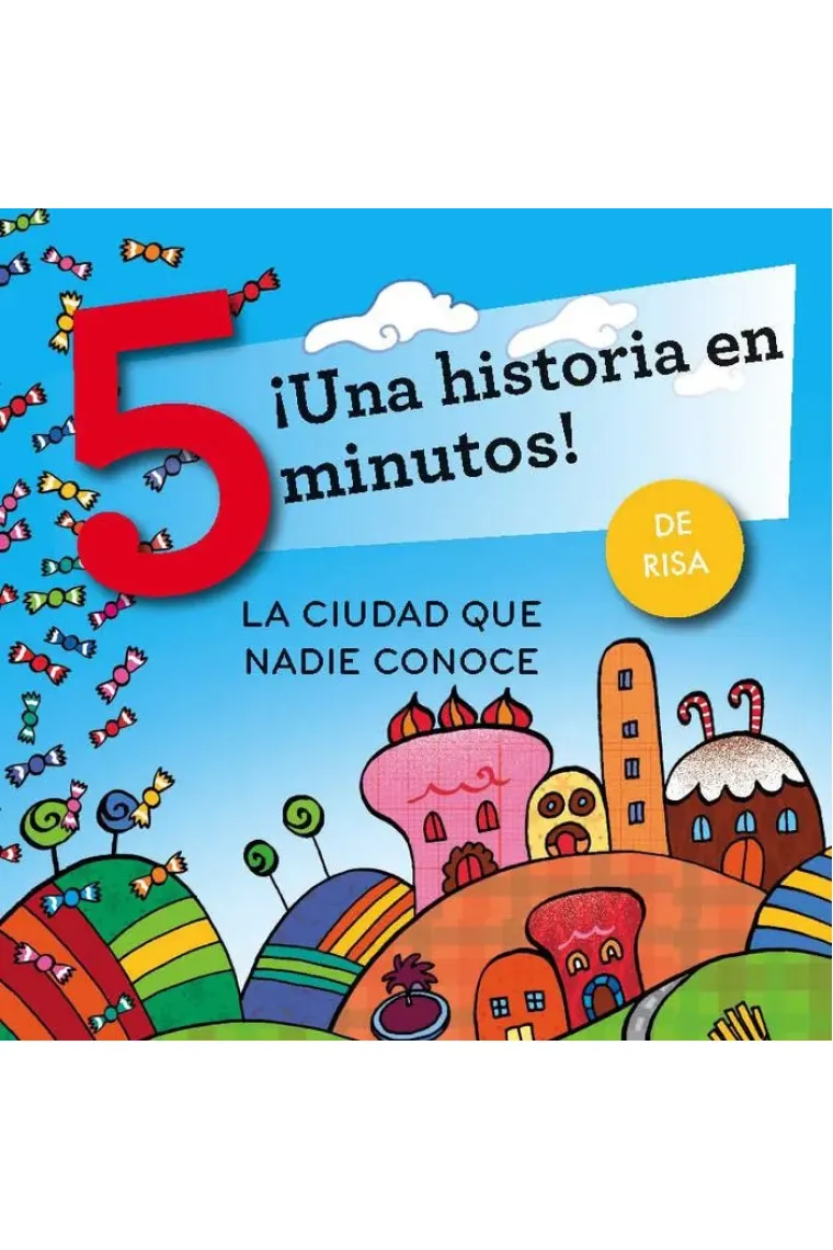 ¡Una historia en 5 minutos! La ciudad que nadie conoce