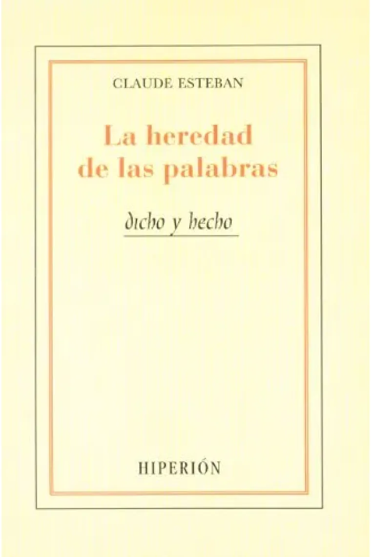 La heredad de las palabras ("Le partage des mots")