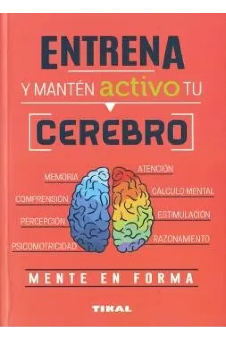 Entrena y manten activo tu cerebro